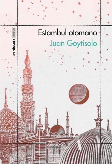 ESTAMBUL OTOMANO | 9788499424569 | JUAN GOYTISOLO | Llibreria La Gralla | Llibreria online de Granollers