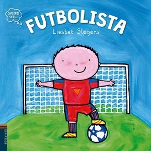 FUTBOLISTA | 9788414001301 | LIESBET SLEGERS | Llibreria La Gralla | Llibreria online de Granollers