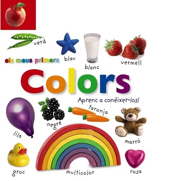 MEUS PRIMERS COLORS. APRENC A CONÈIXER-LOS!, ELS | 9788499066554 | VV. AA. | Llibreria La Gralla | Librería online de Granollers