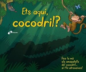 ETS AQUÍ, COCODRIL? | 9788499066400 | VV. AA. | Llibreria La Gralla | Librería online de Granollers