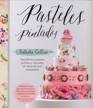 PASTELES PINTADOS | 9788426142207 | COLLINS, NATASHA | Llibreria La Gralla | Librería online de Granollers