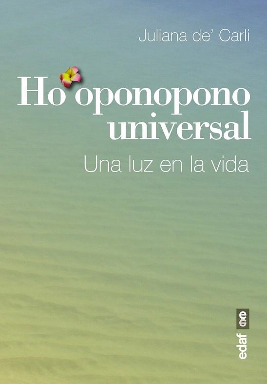 HO OPONOPONO UNIVERSAL | 9788441435810 | DE CARLI, JULIANA | Llibreria La Gralla | Librería online de Granollers