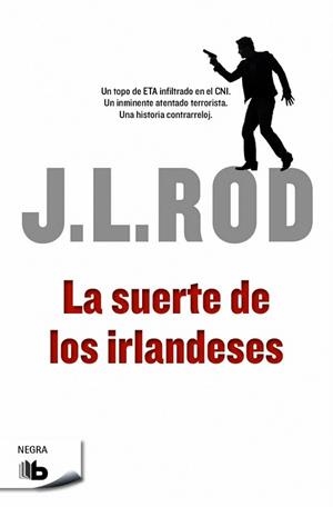 SUERTE DE LOS IRLANDESES, LA | 9788490701553 | ROD, J.L. | Llibreria La Gralla | Llibreria online de Granollers