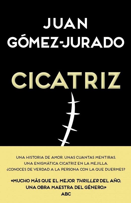 CICATRIZ | 9788466657990 | GÓMEZ-JURADO, JUAN | Llibreria La Gralla | Llibreria online de Granollers