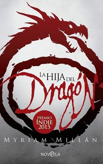 HIJA DEL DRAGÓN, LA | 9788490605349 | MILLÁN, MYRIAM | Llibreria La Gralla | Librería online de Granollers