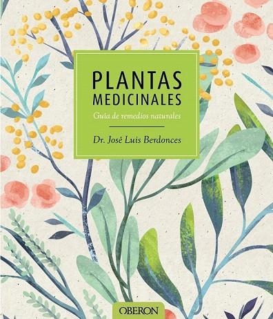 PLANTAS MEDICINALES | 9788441537606 | BERDONCES SERRA, JOSÉ LUIS | Llibreria La Gralla | Llibreria online de Granollers