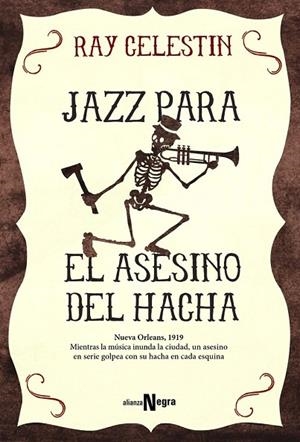 JAZZ PARA EL ASESINO DEL HACHA | 9788491041610 | CELESTIN, RAY | Llibreria La Gralla | Llibreria online de Granollers