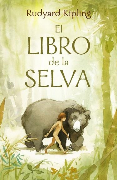LIBRO DE LA SELVA (ALFAGUARA CLÁSICOS) | 9788420488226 | KIPLING,RUDYARD | Llibreria La Gralla | Librería online de Granollers