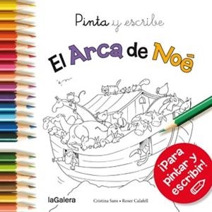 ARCA DE NOE, EL. PINTA Y ESCRIBE | 9788424656690 | SANS MESTRE, CRISTINA | Llibreria La Gralla | Librería online de Granollers