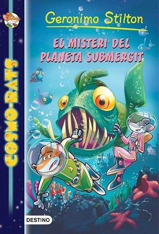 MISTERI DEL PLANETA SUBMERGIT, EL (COSMO-RATS 6) | 9788416519040 | GERONIMO STILTON | Llibreria La Gralla | Librería online de Granollers
