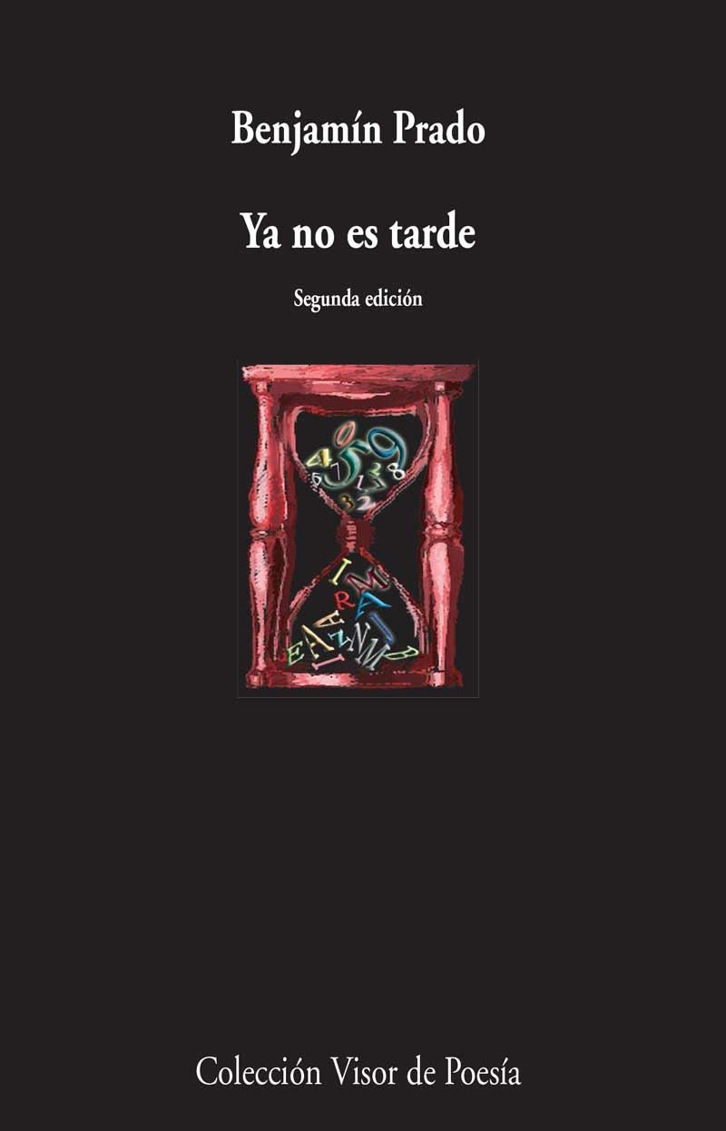 YA NO ES TARDE | 9788498958973 | PRADO, BENJAMÍN | Llibreria La Gralla | Librería online de Granollers