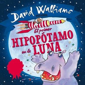 PRIMER HIPOPÓTAMO EN LA LUNA, EL | 9788448845339 | ROSS,TONY/WALLIAMS,DAVID | Llibreria La Gralla | Librería online de Granollers