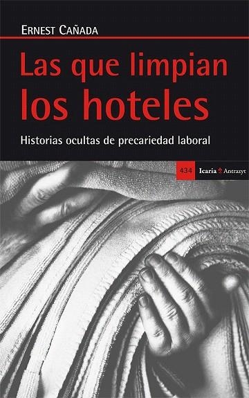 QUE LIMPIAN LOS HOTELES, LAS  | 9788498886849 | CAÑADA MULLOR, ERNEST | Llibreria La Gralla | Librería online de Granollers