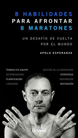 8 HABILIDADES PARA AFRONTAR 8 MARATONES | 9788498293418 | ESPERANZA, APOLO | Llibreria La Gralla | Llibreria online de Granollers