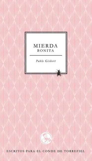 MIERDA BONITA | 9788495291387 | GISBERT, PABLO | Llibreria La Gralla | Llibreria online de Granollers