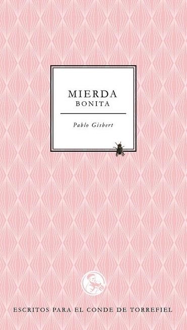 MIERDA BONITA | 9788495291387 | GISBERT, PABLO | Llibreria La Gralla | Llibreria online de Granollers