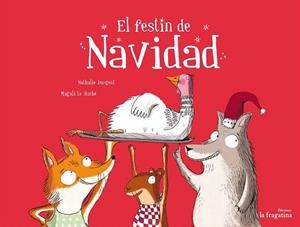 FESTÍN DE NAVIDAD, EL  | 9788416226900 | DARGENT, NATHALIE | Llibreria La Gralla | Librería online de Granollers