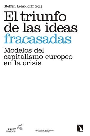TRIUNFO DE LAS IDEAS FRACASADAS, EL  | 9788490970850 | LEHNDORFF, STEFFEN | Llibreria La Gralla | Librería online de Granollers