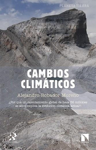 CAMBIOS CLIMÁTICOS | 9788490970768 | ROBADOR MORENO, ALEJANDRO | Llibreria La Gralla | Llibreria online de Granollers