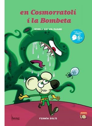 EN COSMORRATOLÍ I LA BOMBETA. | 9788493775148 | SOLÍS, FERMÍN | Llibreria La Gralla | Librería online de Granollers