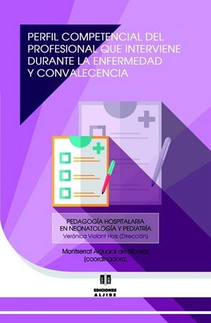 PERFIL COMPETENCIAL DEL PROFESIONAL QUE INTERVIENE DURANTE LA ENFERMEDAD | 9788497008136 | Llibreria La Gralla | Librería online de Granollers
