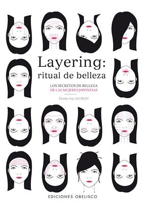 LAYERING: RITUAL DE BELLEZA | 9788491110446 | JAUBERT, ÉLODIE-JOY | Llibreria La Gralla | Librería online de Granollers