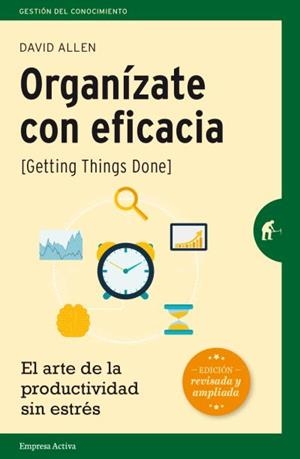 ORGANÍZATE CON EFICACIA | 9788492921300 | ALLEN, DAVID | Llibreria La Gralla | Librería online de Granollers