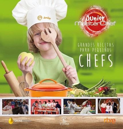 MASTERCHEF JUNIOR 2015   GRANDES RECETAS PARA PEQUEÑOS CHEFS | 9788467045680 | SHINE/CR TVE | Llibreria La Gralla | Llibreria online de Granollers