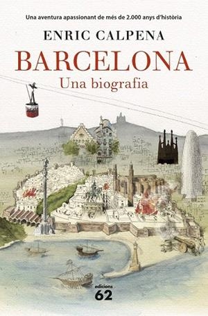BARCELONA UNA BIOGRAFIA | 9788429774603 | CALPENA, ENRIC | Llibreria La Gralla | Librería online de Granollers