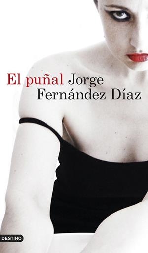 PUÑAL, EL | 9788423350025 | FERNÁNDEZ DÍAZ, JORGE | Llibreria La Gralla | Librería online de Granollers