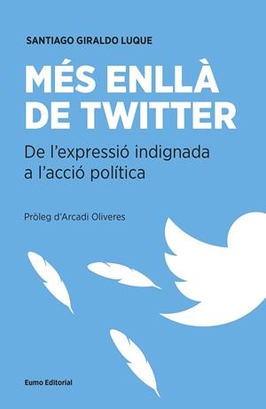 MES ENLLA DE TWITTER | 9788497665537 | GIRALDO LUQUE, SANTIAGO | Llibreria La Gralla | Llibreria online de Granollers