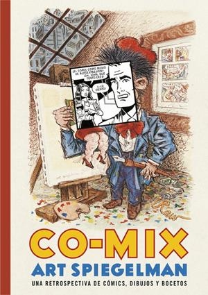 CO-MIX. UNA RETROSPECTIVA DE CÓMICS, DIBUJOS Y BOCETOS | 9788416195091 | SPIEGELMAN,ART | Llibreria La Gralla | Llibreria online de Granollers