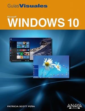 WINDOWS 10 | 9788441537514 | SCOTT PEÑA, PATRICIA | Llibreria La Gralla | Librería online de Granollers