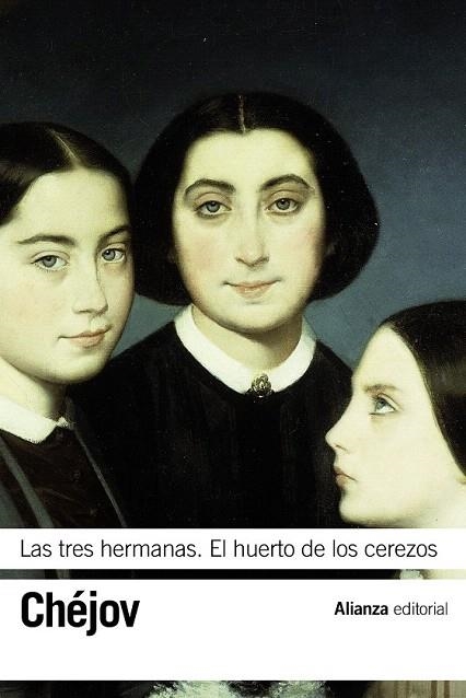 TRES HERMANAS, LAS . EL HUERTO DE LOS CEREZOS | 9788491041801 | CHÉJOV, ANTON | Llibreria La Gralla | Llibreria online de Granollers