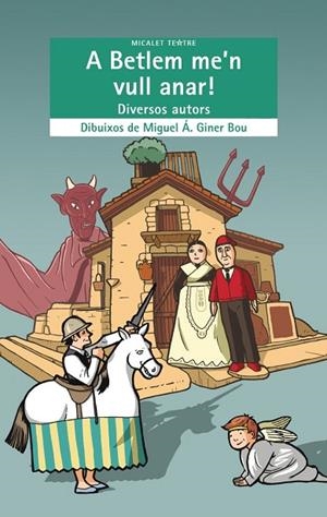 A BETLEM ME'EN VULL ANAR  (TEATRE) | 9788490265505 | Llibreria La Gralla | Llibreria online de Granollers