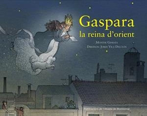 GASPARA LA REINA D'ORIENT | 9788498838060 | Llibreria La Gralla | Librería online de Granollers