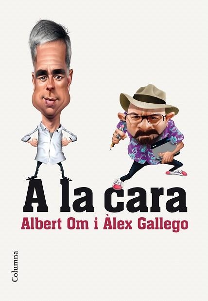 A LA CARA. RETRATS QUE ENS RETRATEN | 9788466420297 | OM, ALBERT / GALLEGO, ALEX | Llibreria La Gralla | Llibreria online de Granollers