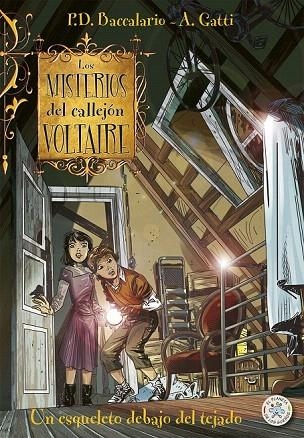 MISTERIOS DEL CALLEJÓN VOLTAIRE.  UN ESQUELETO EN EL TEJADO | 9788427135932 | BACCALARIO, PIERDOMENICO | Llibreria La Gralla | Librería online de Granollers