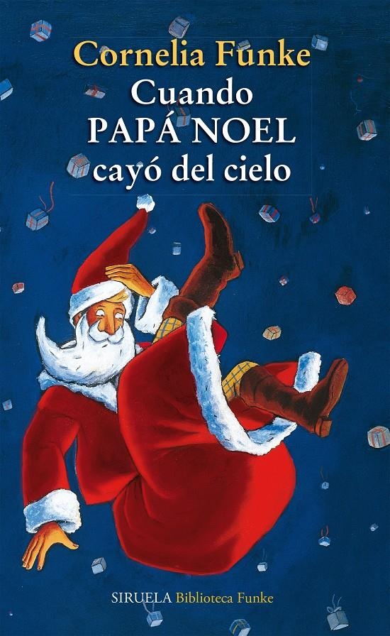 CUANDO PAPÁ NOEL CAYÓ DEL CIELO | 9788415937104 | FUNKE, CORNELIA | Llibreria La Gralla | Llibreria online de Granollers