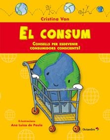 CONSUM, EL | 9788499217581 | VON, CRISTINA | Llibreria La Gralla | Librería online de Granollers