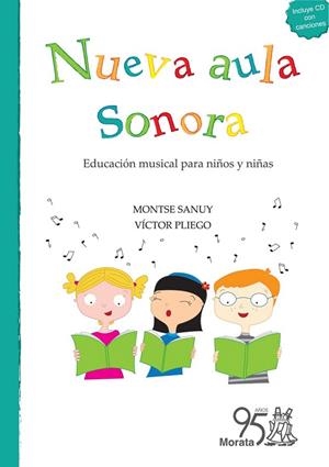 NUEVA AULA SONORA | 9788471128157 | SANUY, MONTSE/PLIEGO, VÍCTOR | Llibreria La Gralla | Librería online de Granollers
