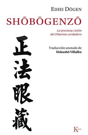 SHÔBÔGENZÔ | 9788499884653 | DÔGEN, EIHEI | Llibreria La Gralla | Librería online de Granollers