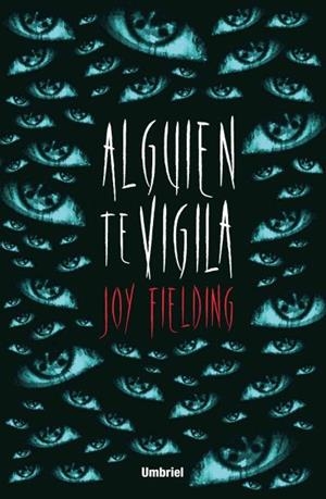 ALGUIEN TE VIGILA | 9788492915736 | FIELDING, JOY | Llibreria La Gralla | Librería online de Granollers