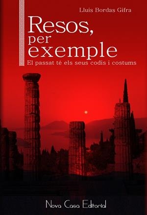 RESOS, PER EXEMPLE | 9788416281367 | BORDAS GIFRA, LLUÍS | Llibreria La Gralla | Librería online de Granollers