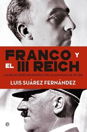 FRANCO Y EL III REICH | 9788490604632 | SUAREZ FERNANDEZ, LUIS | Llibreria La Gralla | Llibreria online de Granollers