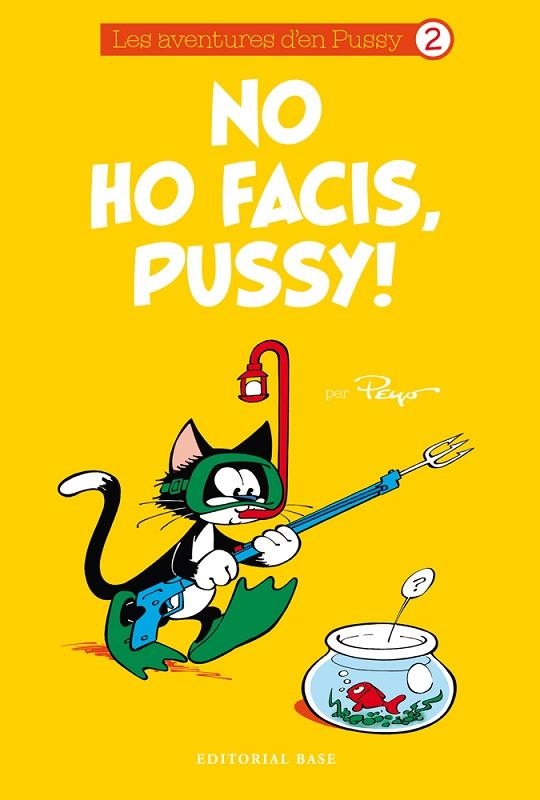 NO HO FACIS PUSSY! | 9788416166985 | PEYO | Llibreria La Gralla | Librería online de Granollers