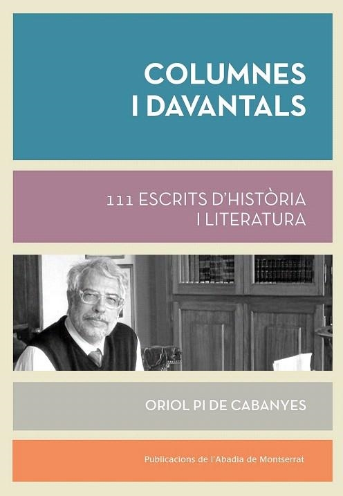 COLUMNES I DAVANTALS | 9788498837995 | PI DE CABANYES, ORIOL | Llibreria La Gralla | Librería online de Granollers