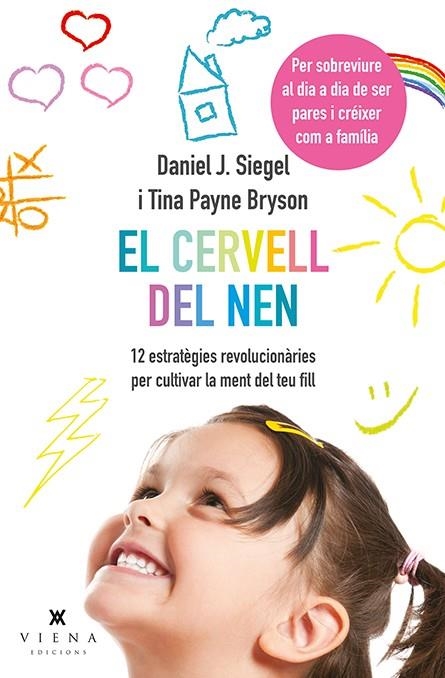 CERVELL DEL NEN, EL | 9788483308660 | SIEGEL, DANIEL J./BRYSON, TINA PAYNE | Llibreria La Gralla | Llibreria online de Granollers