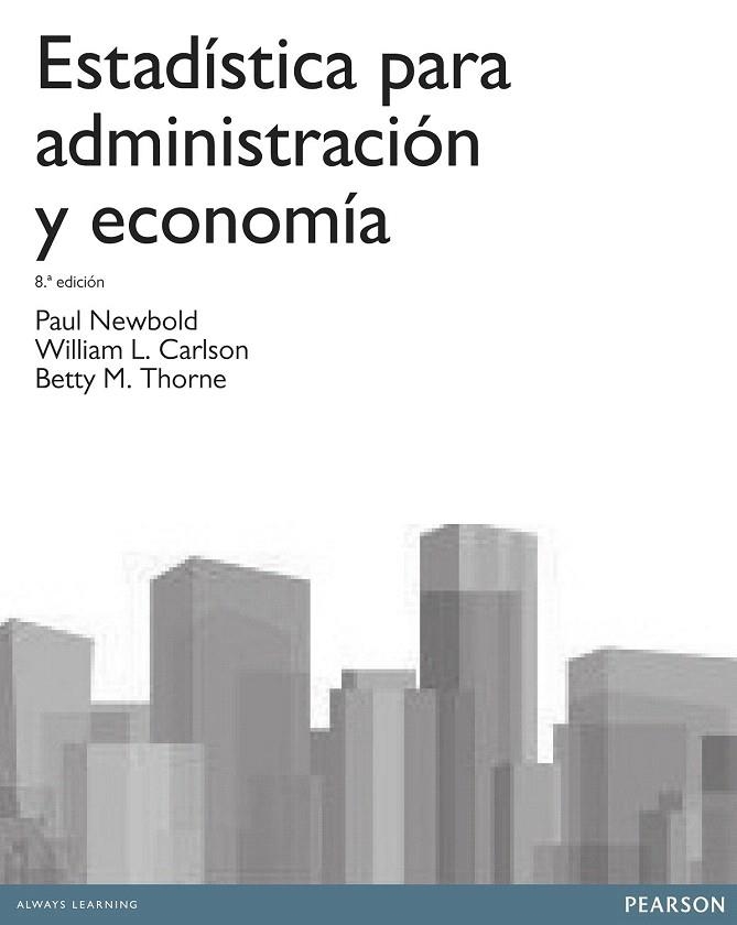 ESTADÍSTICA PARA ADMINISTRACIÓN | 9788415552208 | NEWBOLD, PAUL | Llibreria La Gralla | Llibreria online de Granollers