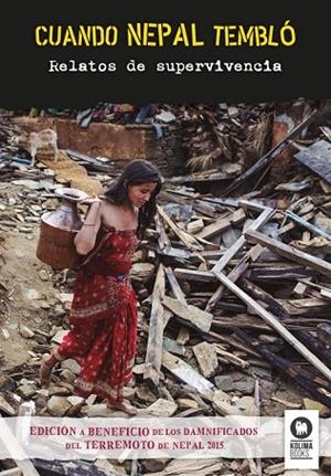 CUANDO NEPAL TEMBLÓ | 9788416364305 | VARIOS AUTORES | Llibreria La Gralla | Librería online de Granollers